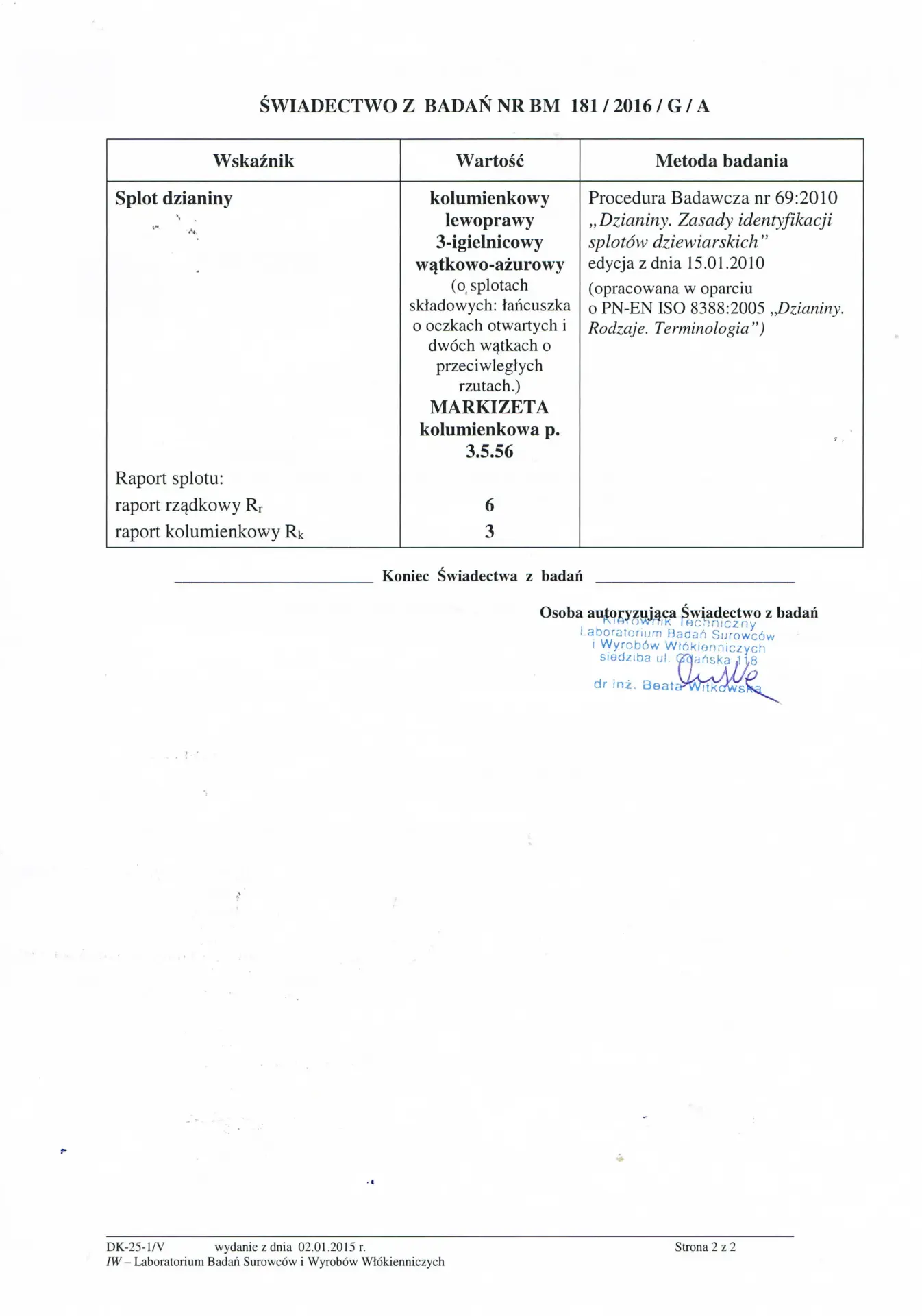 Rodzaj splotu tasm i siatek Albis 2 